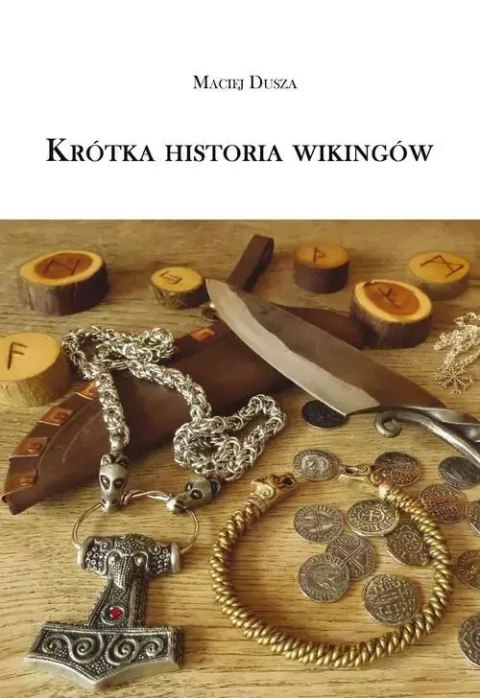 Krótka historia wikingów Krótka historia wikingów