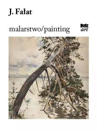 Malarstwo / Painting. Fałat