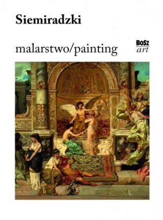 Malarstwo / Painting. Siemiradzki