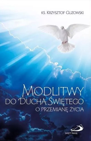 Modlitwy do Ducha Świętego o przemianę życia
