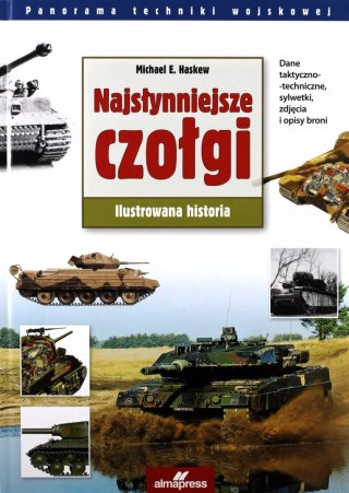 Najsłynniejsze czołgi. Ilustrowana historia (wydanie drugie)