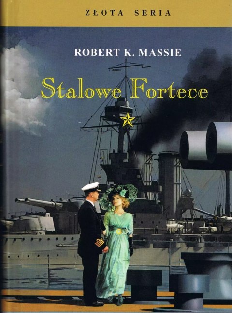 Stalowe Fortece Tom 1 Stalowe Fortece Tom 1