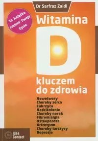 Witamina D kluczem do zdrowia Witamina D kluczem do zdrowia