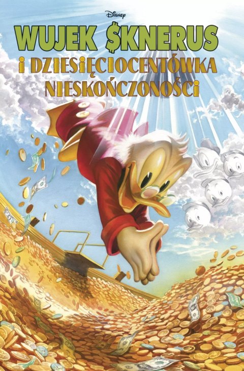 Wujek Sknerus i Dziesięciocentówka Nieskończoności Wujek Sknerus i Dziesięciocentówka Nieskończoności