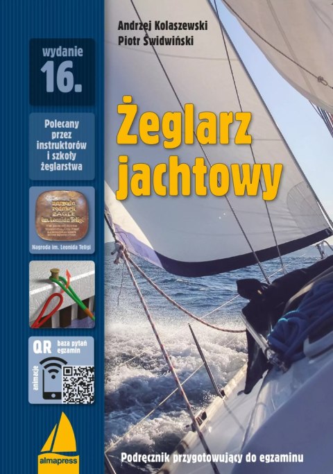 Żeglarz jachtowy. Podręcznik przygotowujący do egzaminu Żeglarz jachtowy. Podręcznik przygotowujący do egzaminu