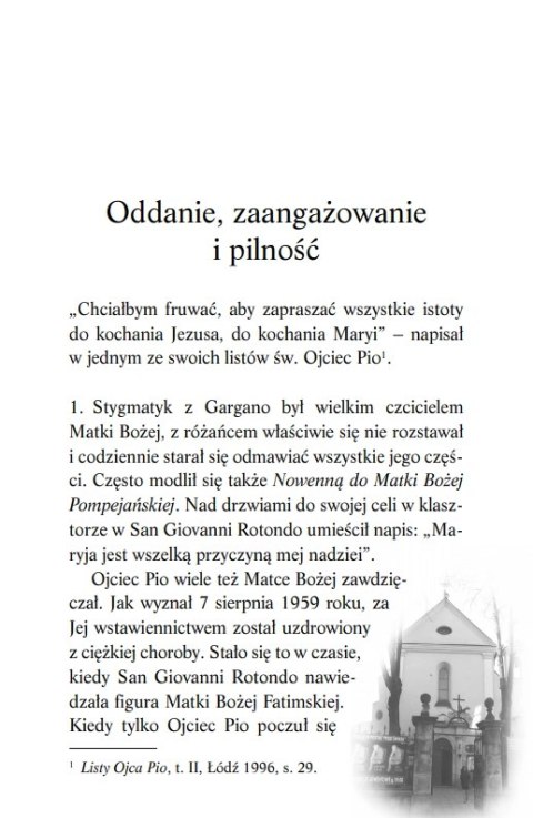Cuda świętego Ojca Pio. Świadectwa, podziękowania, wskazania i modlitwy