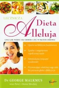 Dieta Alleluja lecznicza Dieta Alleluja lecznicza