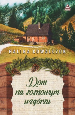 Dom na sosnowym wzgórzu
