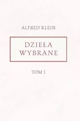 Dzieła wybrane. Tom 1 Dzieła wybrane. Tom 1