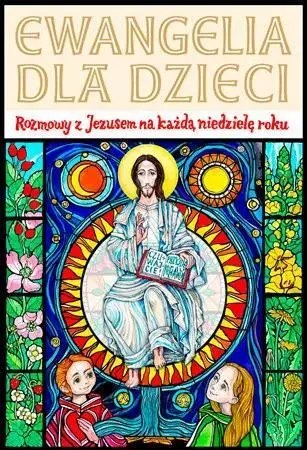 Ewangelia dla dzieci Ewangelia dla dzieci