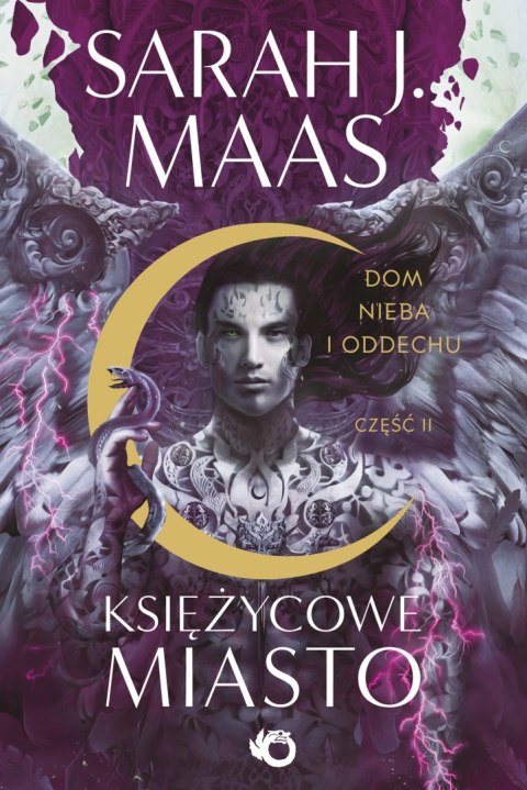 Księżycowe Miasto. Tom 2. Dom Nieba i Oddechu. Część 2 Księżycowe Miasto. Tom 2. Dom Nieba i Oddechu. Część 2