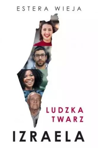 Ludzka twarz Izraela
