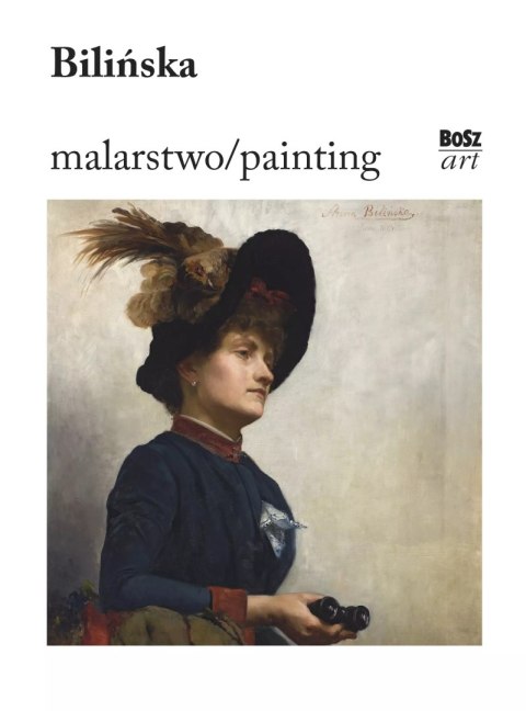 Malarstwo / Painting. Bilińska Malarstwo / Painting. Bilińska