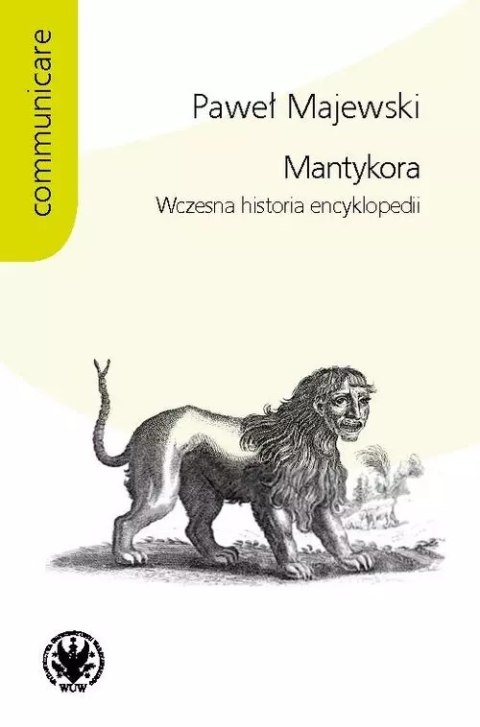 Mantykora Wczesna historia encyklopedii Mantykora Wczesna historia encyklopedii