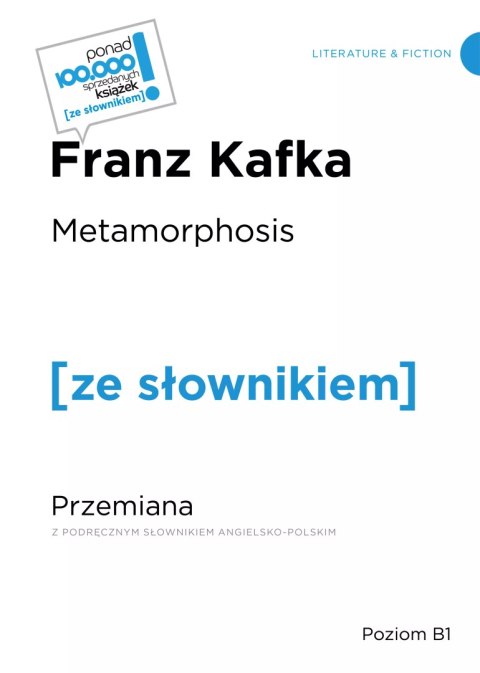 Metamorphosis. Przemiana. Poziom B1 Metamorphosis. Przemiana. Poziom B1