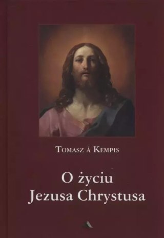 O życiu Jezusa Chrystusa