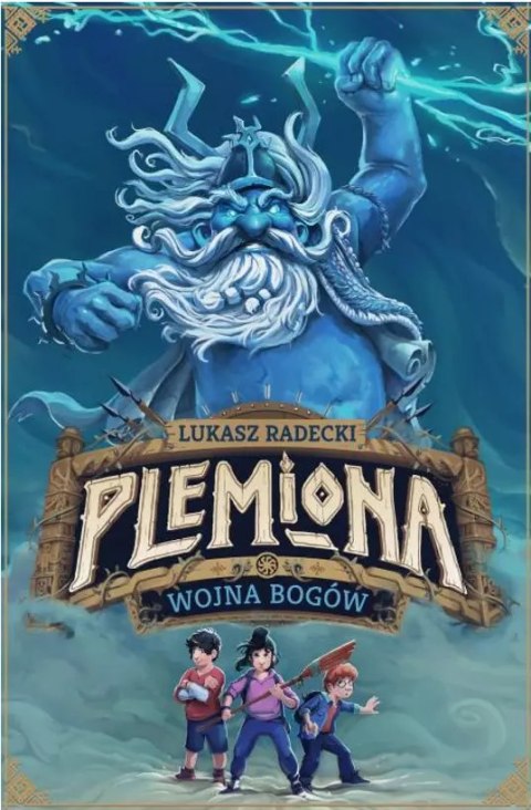 Plemiona. Tom 1. Wojna bogów Plemiona. Tom 1. Wojna bogów