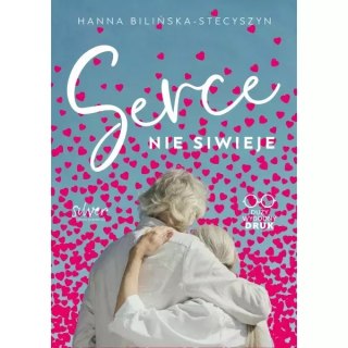 Serce nie siwieje