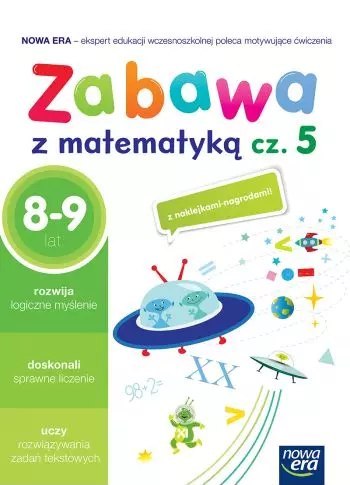 Szkoła na miarę. Zabawa z matematyką. Zeszyt ćwiczeń. 8-9 lat. Część 5 Szkoła na miarę. Zabawa z matematyką. Zeszyt ćwiczeń. 8-9 lat. Część 5