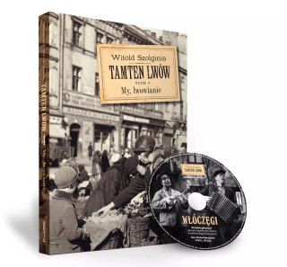 Tamten Lwów. My lwowianie. Tom 4 z płytą DVD