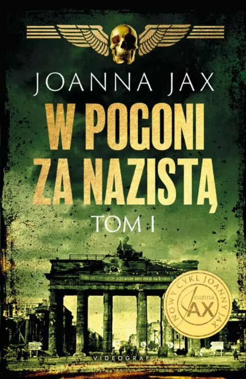 W pogoni za nazistą. Tom 1 W pogoni za nazistą. Tom 1