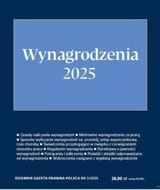 Wynagrodzenia 2025. DGP Poleca 3/2025