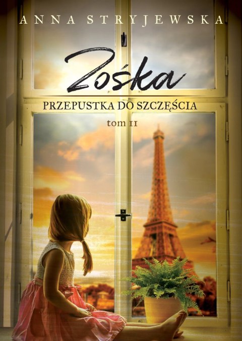Zośka. Tom 2. Przepustka do szczęścia