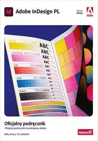 Adobe InDesign PL. Oficjalny podręcznik Adobe InDesign PL. Oficjalny podręcznik