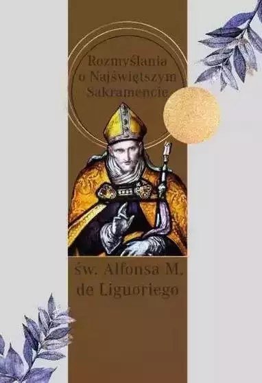 Adoracje Najświętszego Sakramentu Adoracje Najświętszego Sakramentu