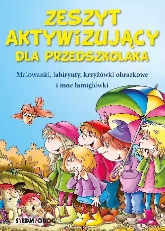 Bawię się i uczę. Zeszyt aktywizujący dla przedszkolaka Bawię się i uczę. Zeszyt aktywizujący dla przedszkolaka