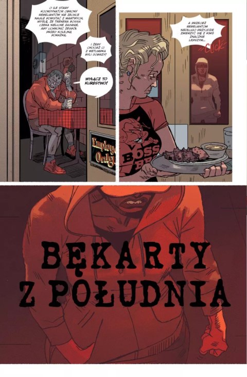 Bękarty z południa. Tom 4. Motywacja
