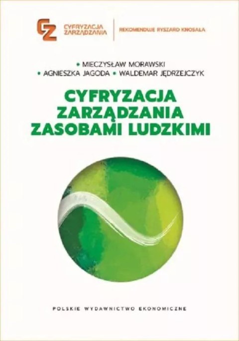 Cyfryzacja zarządzania zasobami ludzkimi Cyfryzacja zarządzania zasobami ludzkimi