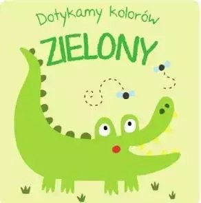 Dotykamy kolorów. Zielony Dotykamy kolorów. Zielony