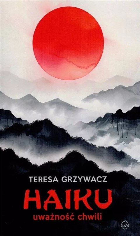 Haiku uważność chwili Haiku uważność chwili