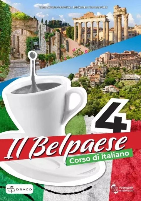 Il Belpaese 4. Podręcznik Il Belpaese 4. Podręcznik