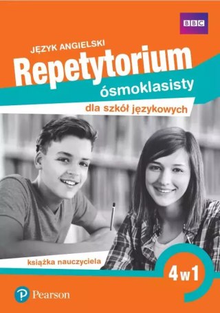 Język angielski. Repetytorium Ósmoklasisty dla szkół językowych. 4w1. Książka nauczyciela