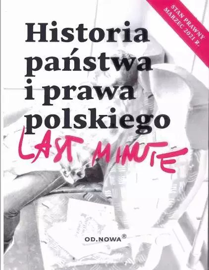 Last Minute. Historia Państwa i Prawa Last Minute. Historia Państwa i Prawa