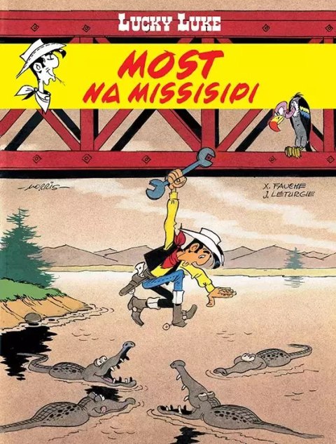 Lucky Luke. Tom 63. Most na Missisipi Lucky Luke. Tom 63. Most na Missisipi