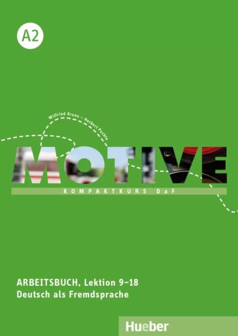 Motive A2. Arbeitsbuch Lektion 9-18 + nagrania online Motive A2. Arbeitsbuch Lektion 9-18 + nagrania online