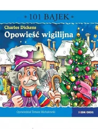 Opowieść wigilijna. 101 bajek