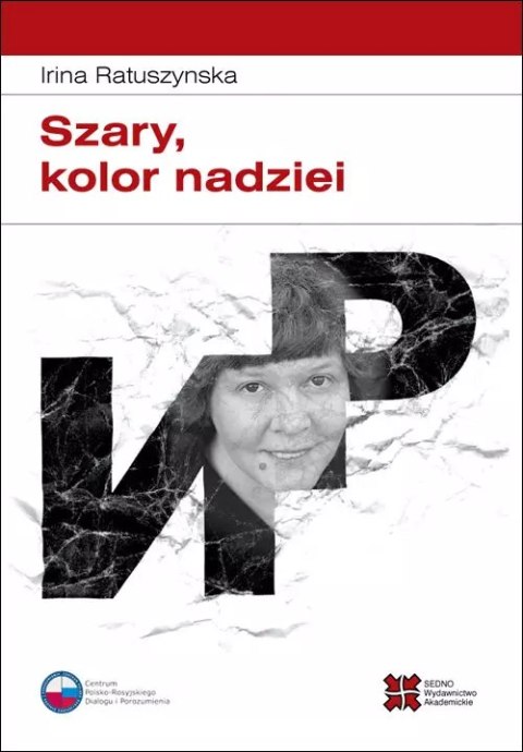 Szary kolor nadziei Szary kolor nadziei