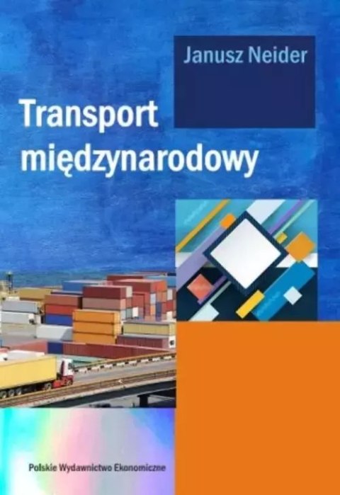 Transport międzynarodowy, wydanie IV Transport międzynarodowy, wydanie IV