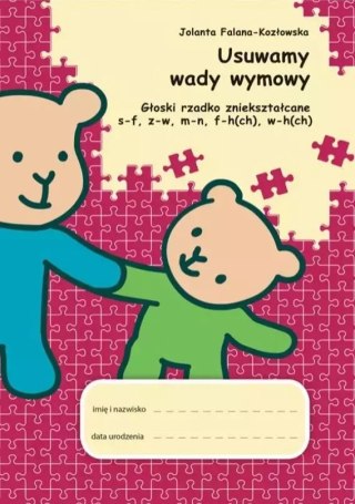 Usuwamy wady wymowy. Głoski rzadko zniekształcane s-f, z-w, m-n, f-h (ch), w-h (ch)