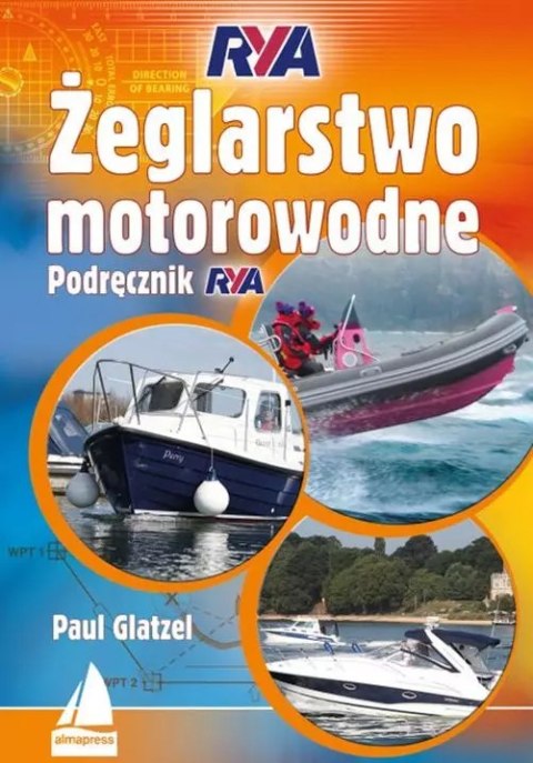 Żeglarstwo motorowodne. Podręcznik (wyd.2/2020) Żeglarstwo motorowodne. Podręcznik (wyd.2/2020)