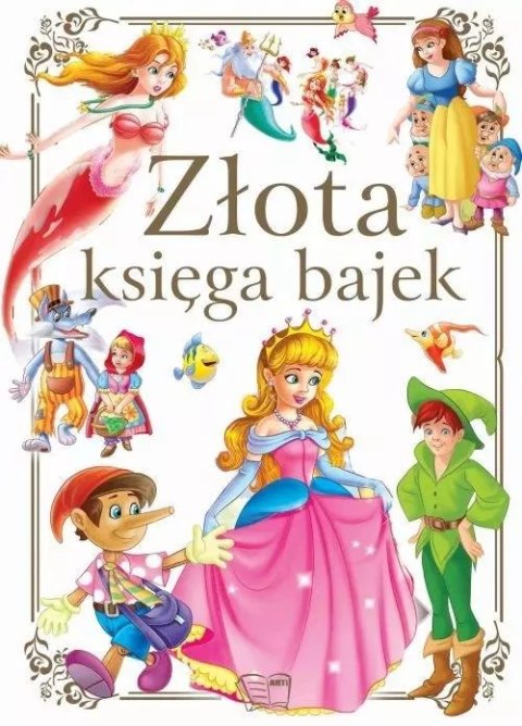 Złota Księga Bajek wyd.2023 Złota Księga Bajek wyd.2023
