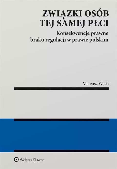 Związki osób tej samej płci. Konsekwencje braku... Związki osób tej samej płci. Konsekwencje braku...