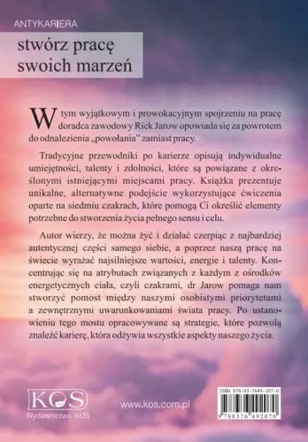 Antykariera. Stwórz pracę swoich marzeń Antykariera. Stwórz pracę swoich marzeń