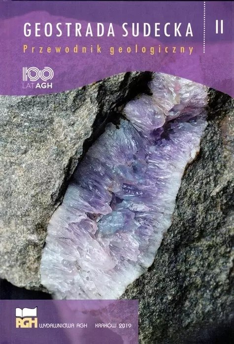 Geostrada sudecka. Przewodnik geologiczny T.2 Geostrada sudecka. Przewodnik geologiczny T.2