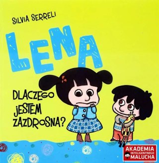 Lena. Dlaczego jestem zazdrosna?