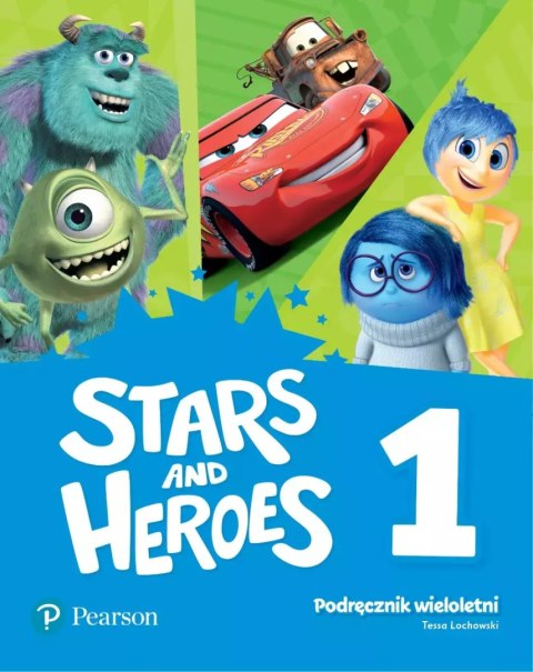 Stars and Heroes 1. Podręcznik wieloletni Stars and Heroes 1. Podręcznik wieloletni